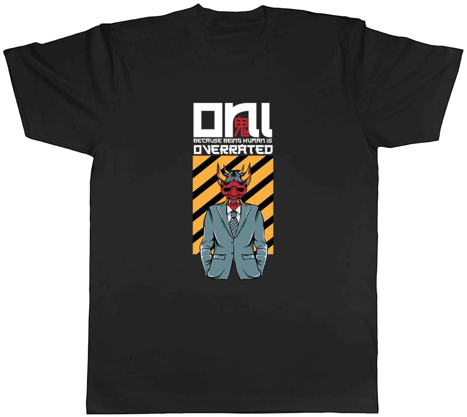Funny Oni Japanese Demon Mens T-Shirt Because Being Human is Overrated Tee Gift XXL