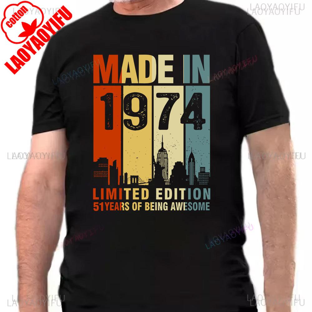 Made In 1974 Limited Edition Print Birthday Gift Tshirt Mens Cotton Tees 51 Years Old Short Sleeve Tshirt Gift Creative Tops