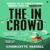 The In Crowd by Charlotte Vassell Paperback Book 9780571376230