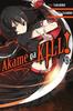 Akame ga KILL Bd. 13 von Tetsuya Tashiro Taschenbuch 9780316473354