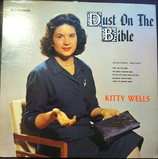 

LP Record KITTY WELLS - Dust On The Bible MCA149 MCA 1980 US Country Used