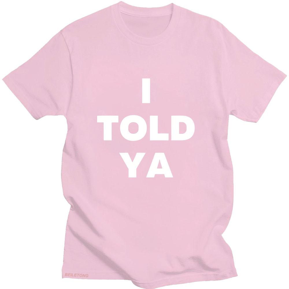 I Told Ya Challengers Zendaya T-shirts 2024 New Movie Graphic Printing Tee-shirt Cotton Unisex Unisex Comfortable Unisex Tshirts Casual Tee