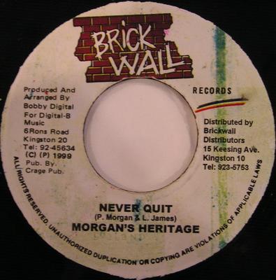 Disque 7 pouces MORGAN HERITAGE Never Quit NONE Brickwall Recor 1999 Jamaïque Reggae Ska Dub Occasion