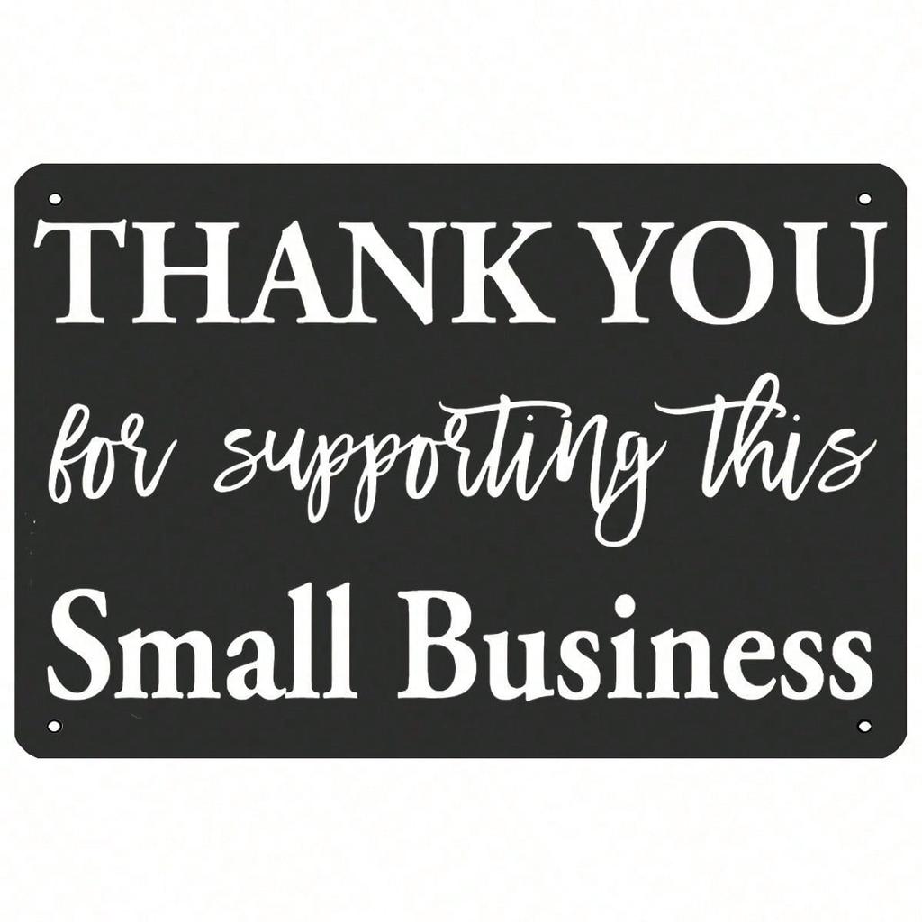 Small Business Tin Sign 12x8 Inch, Rustic Metal Wall Decor Retro Vintage Iron Plaque, White Letter Farmhouse Home Decoration