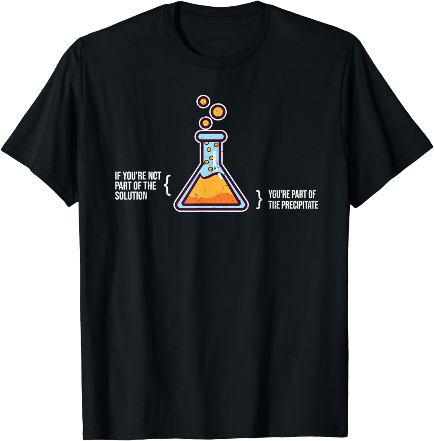 

If You re Not Part of The Solution - Chemistry Science Humor T-Shirt Aesthetic Clothes Women Clothing Ropa Mujer 4XL