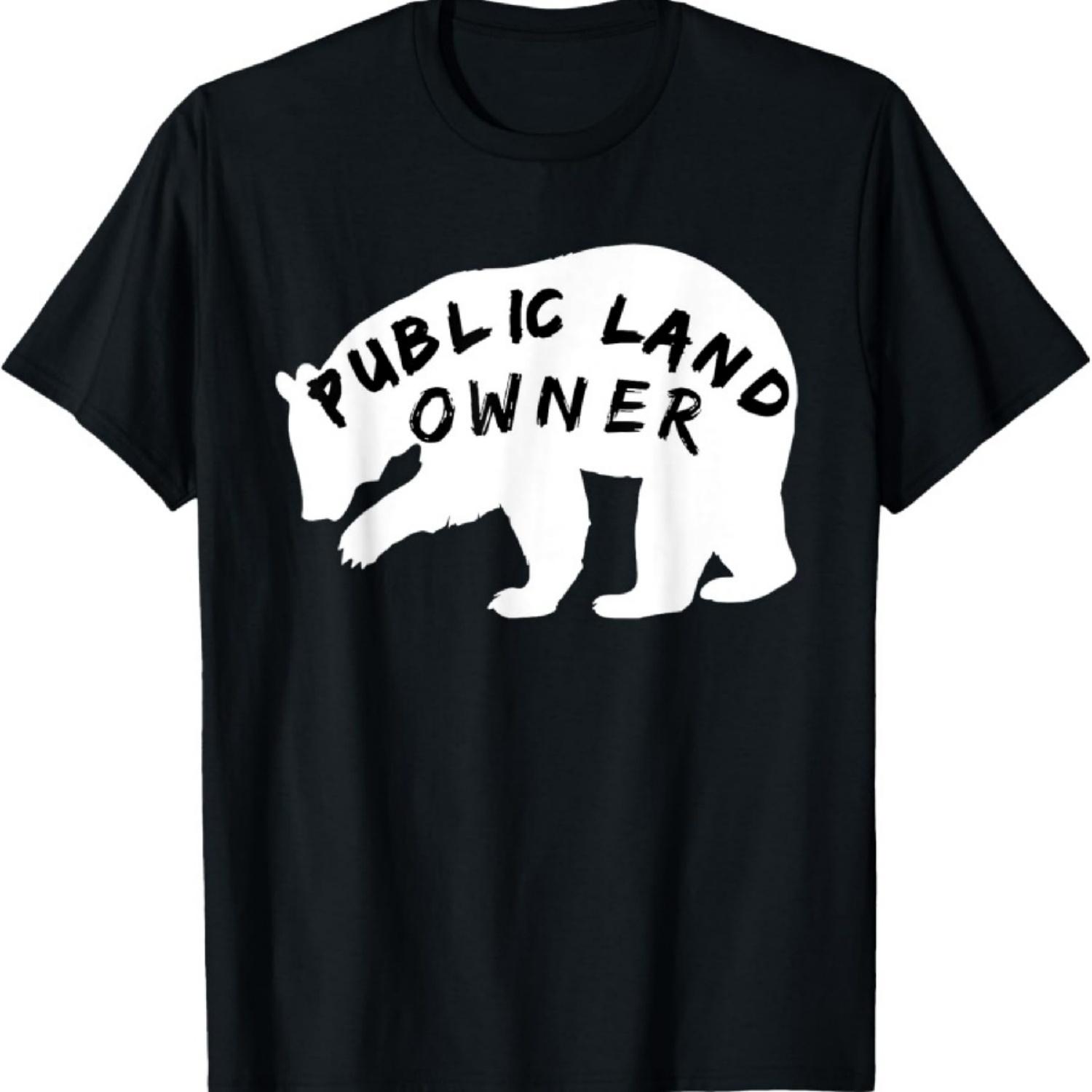 

Public Land Owner T Shirt BEAR for Camping and Hiking XXXXXL чёрный