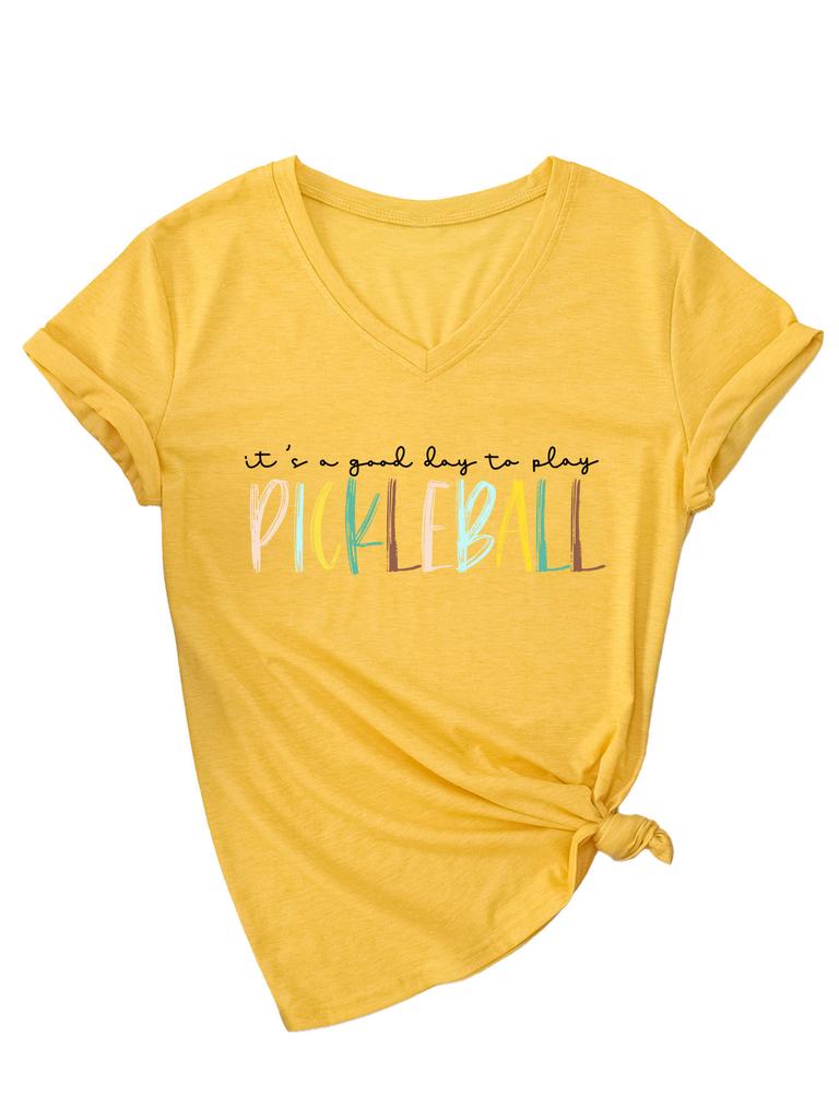 Casual V-neck Short-sleeved It's a Good Day To Play Pickleball Temperament T-shirt