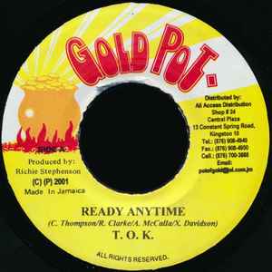 

7inch Record T.O.K. - Ready Anytime NONE Gold Pot 2001 Jamaica Reggae, Ska & Dub Used