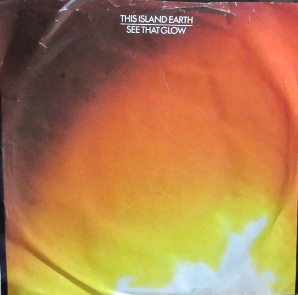 

7inch Record THIS ISLAND EARTH See That Glow MAG266 MAGNET 1984 Canada Dance Electronica Used