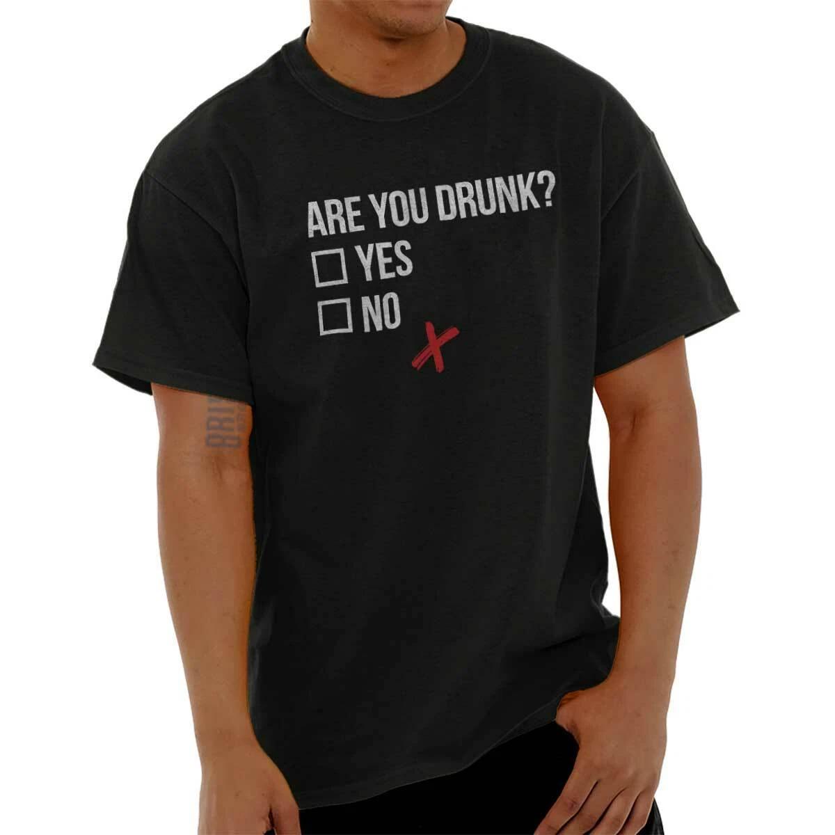 Funny Are You Drunk Drinking Checklist Joke Womens or Mens Crewneck T Shirt Tee XXL