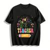 Teacher Floral Graphic Tee Teach Them Love Them Watch Them Grow Pure Cotton T-shirt