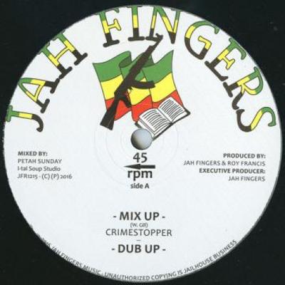 12inch Record CRIMESTOPPER - Mix Up; Dub Up / Blender Dub; No Fa JFR1215 Jah Fingers 2016 UK Reggae, Ska & Dub