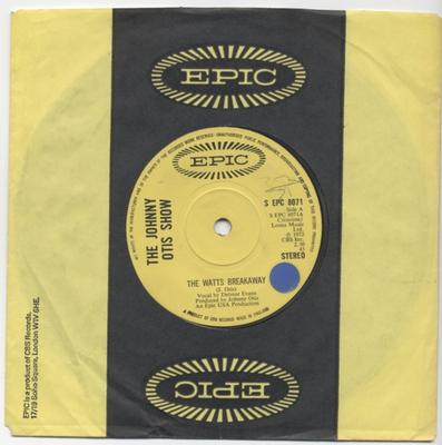 7inch Record JOHNNY OTIS SHOW - The Watts Breakaway SEPC8071 Epic 1972 UK Soul/Funk Used