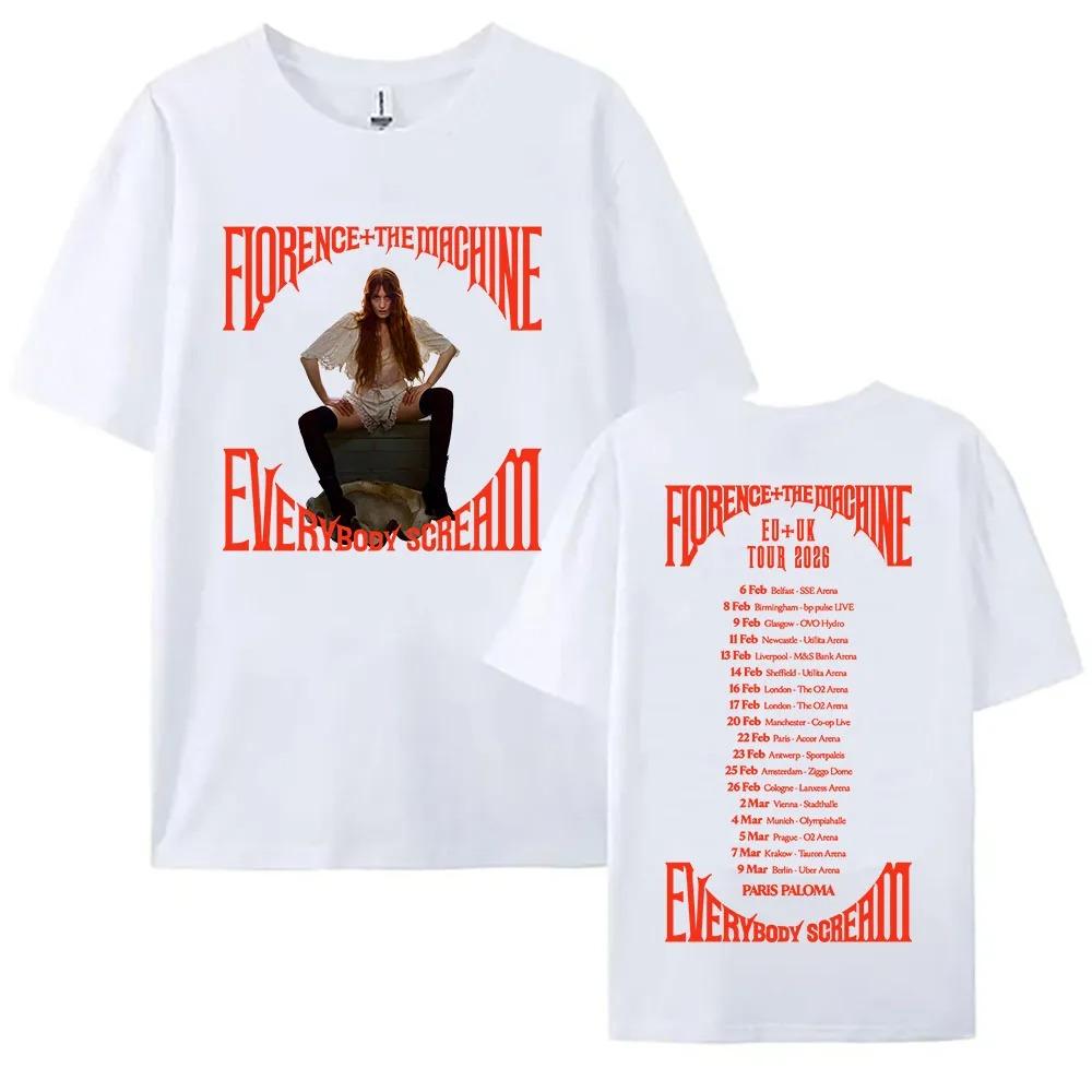 2026 Everybody Scream Tour Tshirt Florence The Machine Band Printing Tshirts Loose Short Sleeve Cotton Female T Shirt Unisex