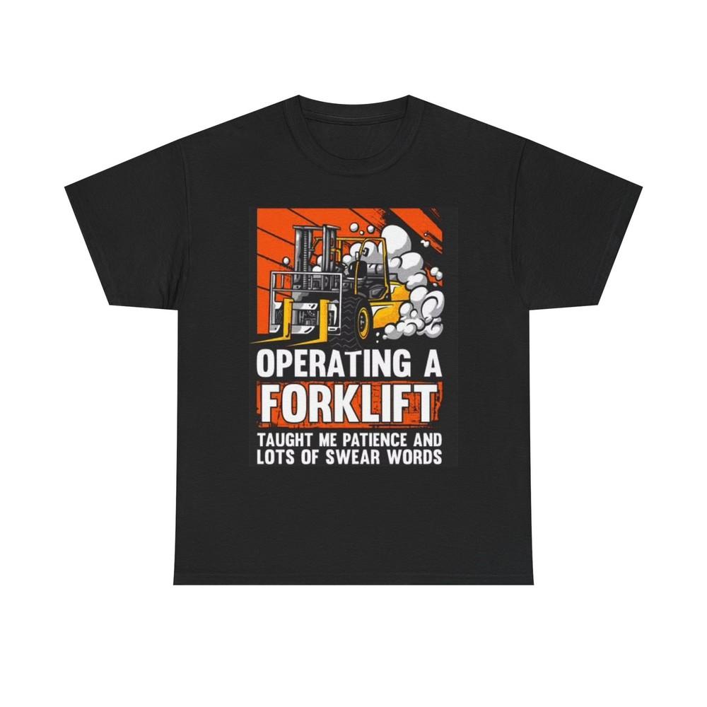 

Operating A Forklift Graphic T Shirt Funny Jokes Comedy Unisex Heavy Cotton Tee 4XL