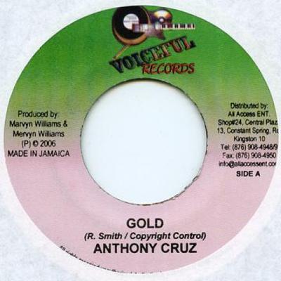 7inch Record ANTHONY CRUZ / MITCH (ARP) - Gold / Out Of Control Voiceful 2006 Jamaica Reggae, Ska & Dub