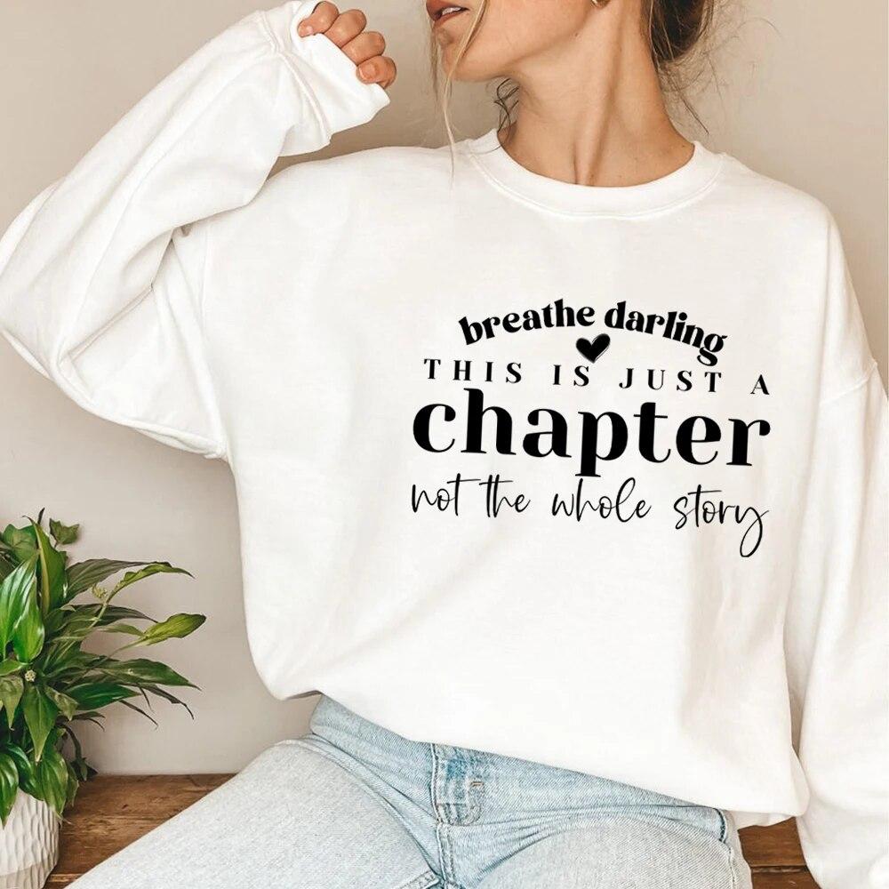 Unisex HoodieThis Is Just A Chapter Not The Whole Story Sweatshirt Mom Life Sweater Positive Shirts Strong Women Shirts Reading Hoodie Tops