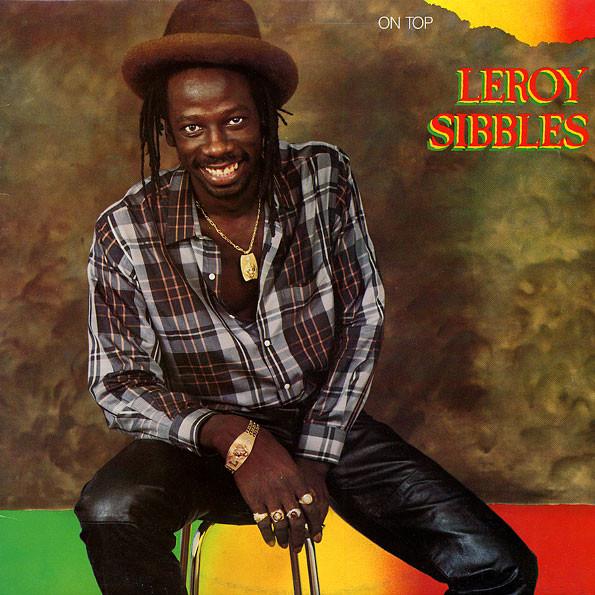 

LP Record LEROY SIBBLES On Top MICCAN0052 Micron Music Ca 1983 Canada Reggae Ska Dub Used