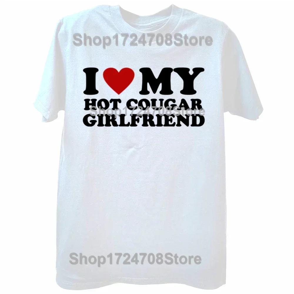 Funny I'm With The Cougar Girlfriend T Shirts Summer My Hot Cougar GF Graphic Short Sleeve Birthday Gifts T-shirt Mens Clothing