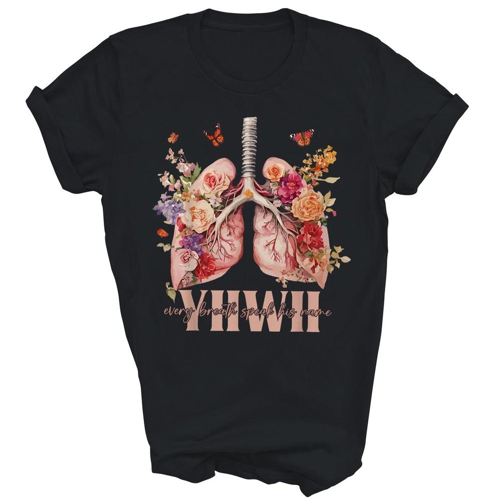 

Yhwh Lungs Christian Breath Speaks His Name Unisex Shirt Gift XL