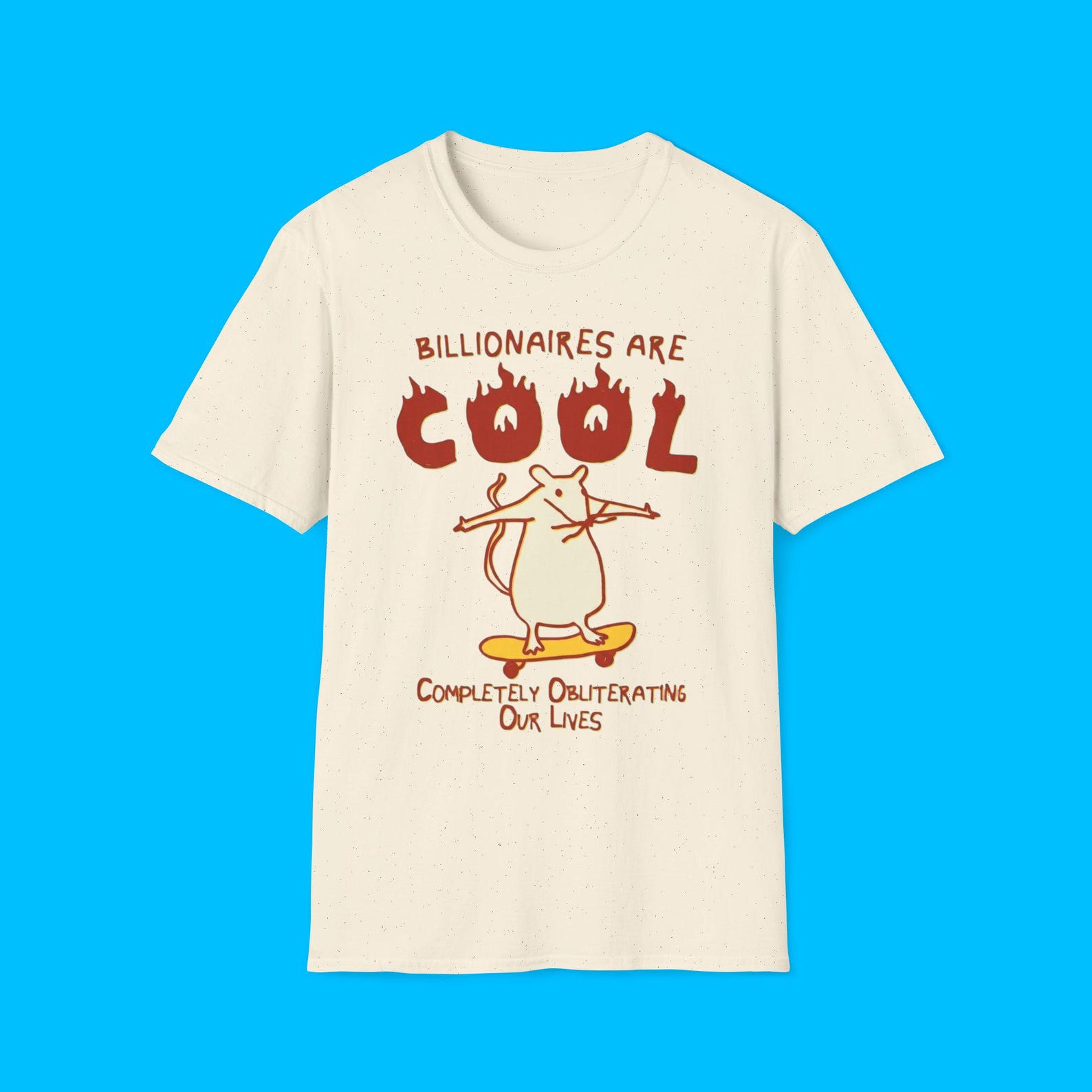 Billionaires Are Funny Meme T-Shirt, Satirical Socialist Joke Tee S