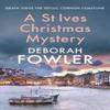 A St Ives Christmas Mystery by Deborah Fowler Hardback Book 9780749031930