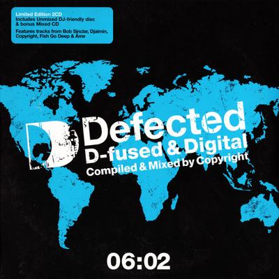 CD COPYRIGHT - Defected D-fused & Digital 06:02 DFUS02CD Defected 2006 UK Dance & Electronica Used