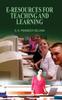 The e-Resources for Teaching and Learning Book