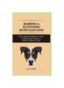 Książka Ratonero Murciano Dog : The Complete Handbook On How To Raising And Caring For Ratonero Murciano Dog