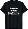 Någon Sett Felicia Hejdå Felicia Gåva Unisex T-shirt