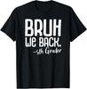 Bruh We Back 5th Grade First Day Of School Back To School T-Shirt