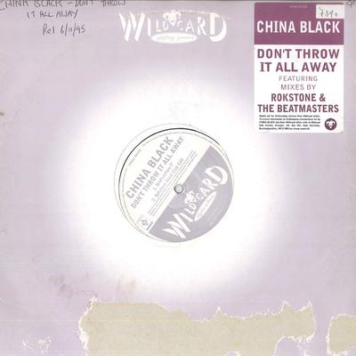 12inch Record CHINA BLACK - Don't Throw It All Away CHINAHOUSEPROMO WILD CARD 1995 UK Rap & Hip-Hop/R&B Used