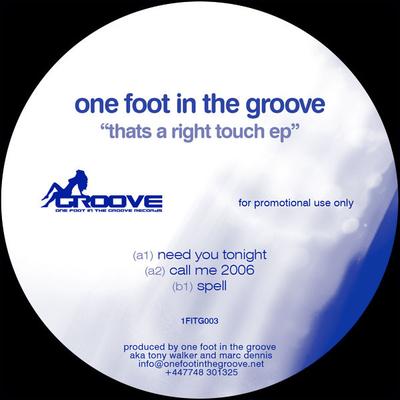 12inch Record ONE FOOT IN THE GROOVE - Thats A Right Touch EP 1FITG003 One Foot In The 2006 UK Dance & Electronica Used