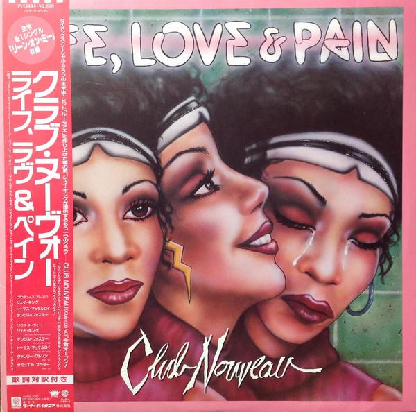 

LP Record CLUB NOUVEAU - Life, Love & Pain P13484 WARNER BROS 1987 Japan Soul/Funk