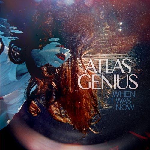 

CD ATLAS GENIUS - When It Was Now 5325882 Warner Bros. Re 2013 US Rock Used