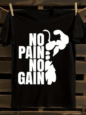 S No Pain No Gain Gym T-shirt