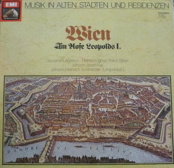 

LP Record GIOVANNI LEGRENZI JOHANN JOSEPH FU Wien Am Hofe Leopolds I. 313403 His Masters Vo Germany Classical Used