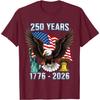 250 Years American 1776-2026 Bicentennial Eagle Graphic T-Shirt Casual Short Sleeve Tee