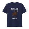 Just A Girl Who Loves Moose Funny Lover Unisex Quote T Shirt Vintage Washed Homme Streetwear Graphic Fashion