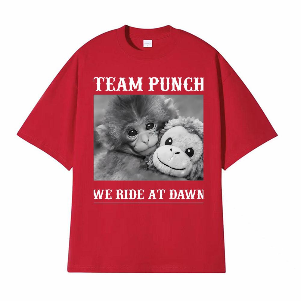 

Team Punch Monkey We Ride At Dawn Graphic T Shirts Men Women Retro Fashion Gothic Tshirt Casual Short Sleeve T Shirt Streetwear S