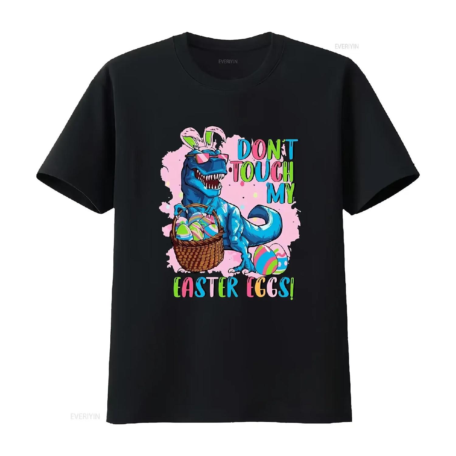 

Don t Touch My Easter Eggs T Shirt Toddler Egg Dinosaur vintage Washed designer clothes Soft Unisex Comfortable fashion Stylish XXXXXL