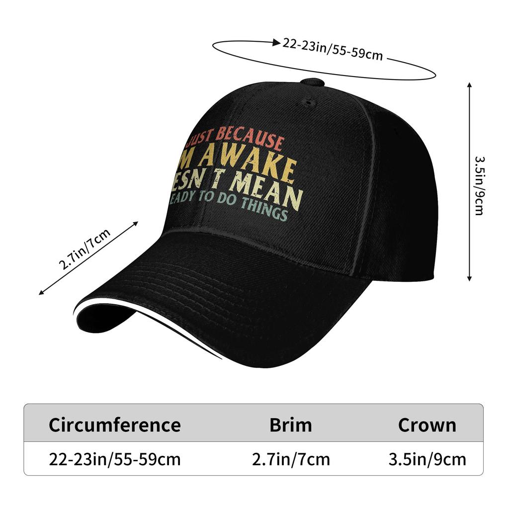 Just Because I'M Awake Funny Quote Caps For Men Women Trendy Baseball Cap Dad Hat Golf Headewear Adjustable Fit