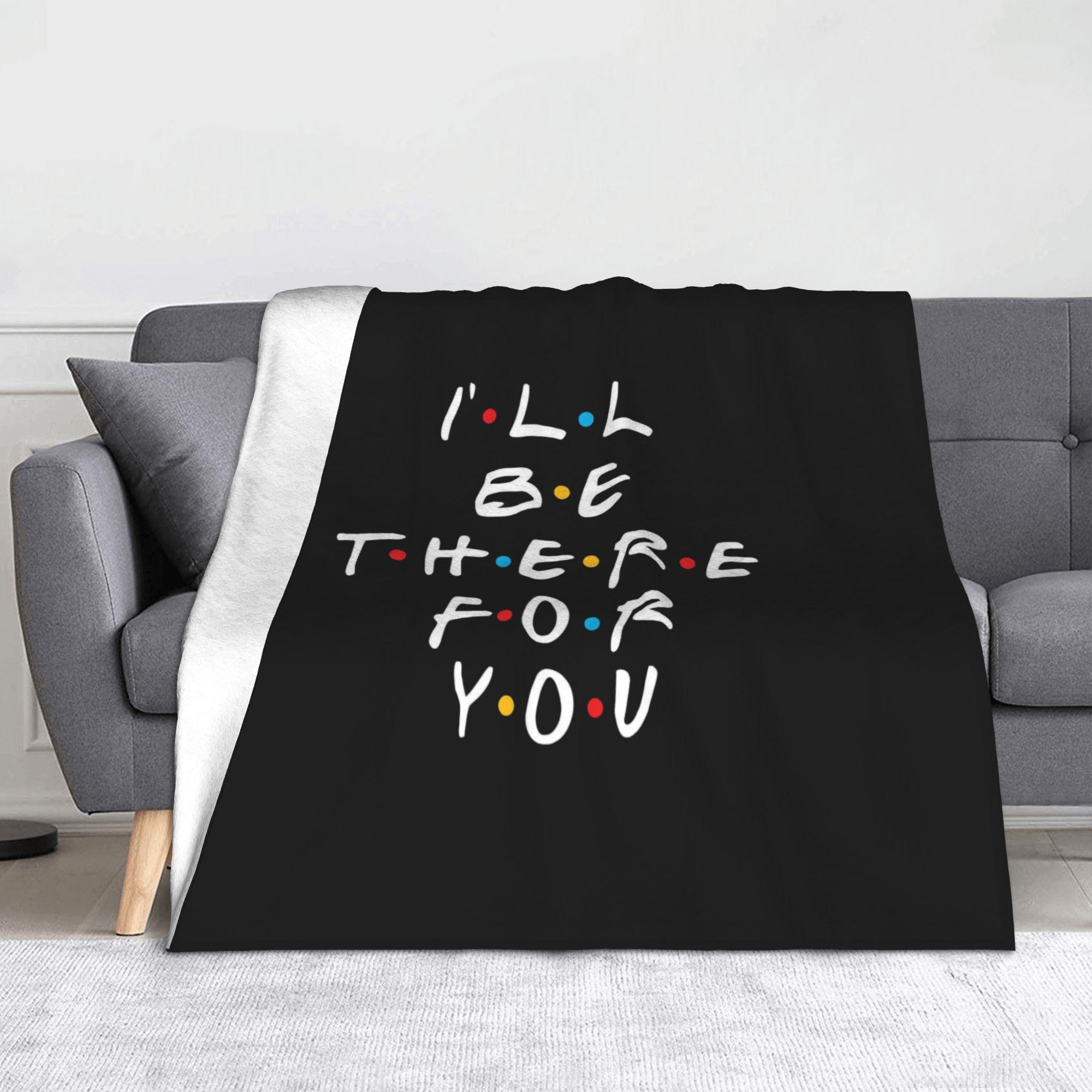 Helenal Unisex Friends Tv Show Blanket I Will Be There For You Fuzzy Throw Blankets Home Couch Printed Soft Warm Bedspread