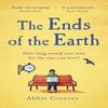 The Ends of the Earth by Abbie Greaves Hardback Book 9781529123968