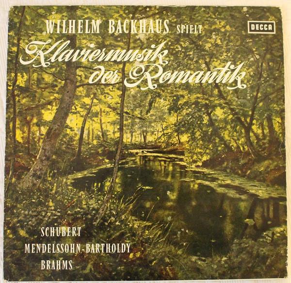 

LP Record WILHELM BACKHAUS SPIELT SCHUBERT M Klaviermusik Der Romantik SXL21053 Decca 1962 Germany Classical Used