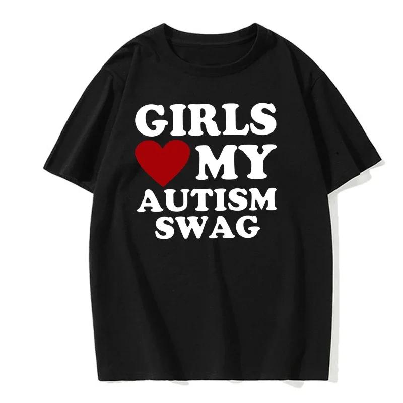Dívky milují můj autismus Swag Vtipný autistický chlapec Dárky Povědomí Trička Grafika Streetwear Krátký rukáv Nápady na dárky Tričko Muži