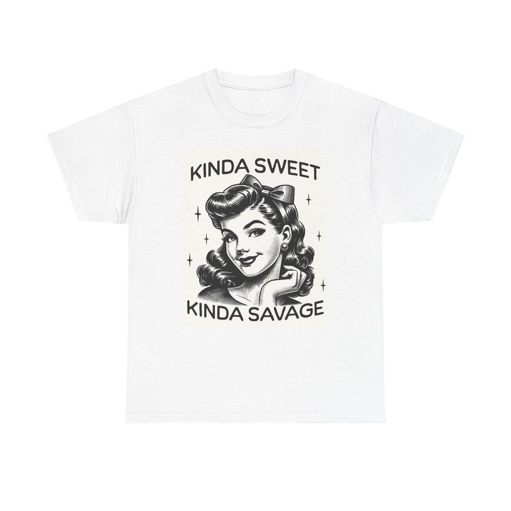 Kinda Sweet Kinda Savage Graphic T Shirt Women's Cotton Tee BRAND NEW