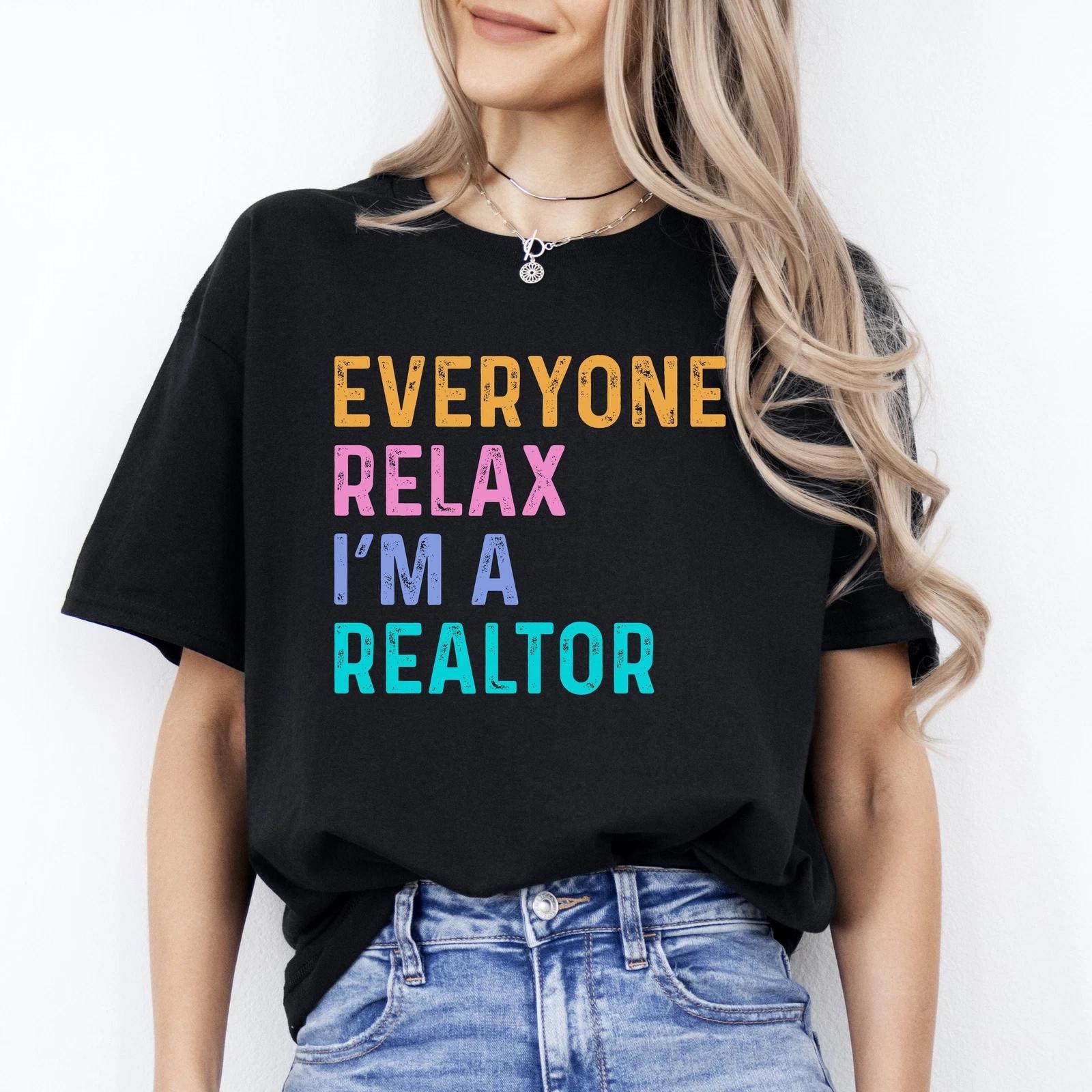 Funny Real estate agent T-Shirt Everyone relax I m a realtor Unisex tee Black Na XL