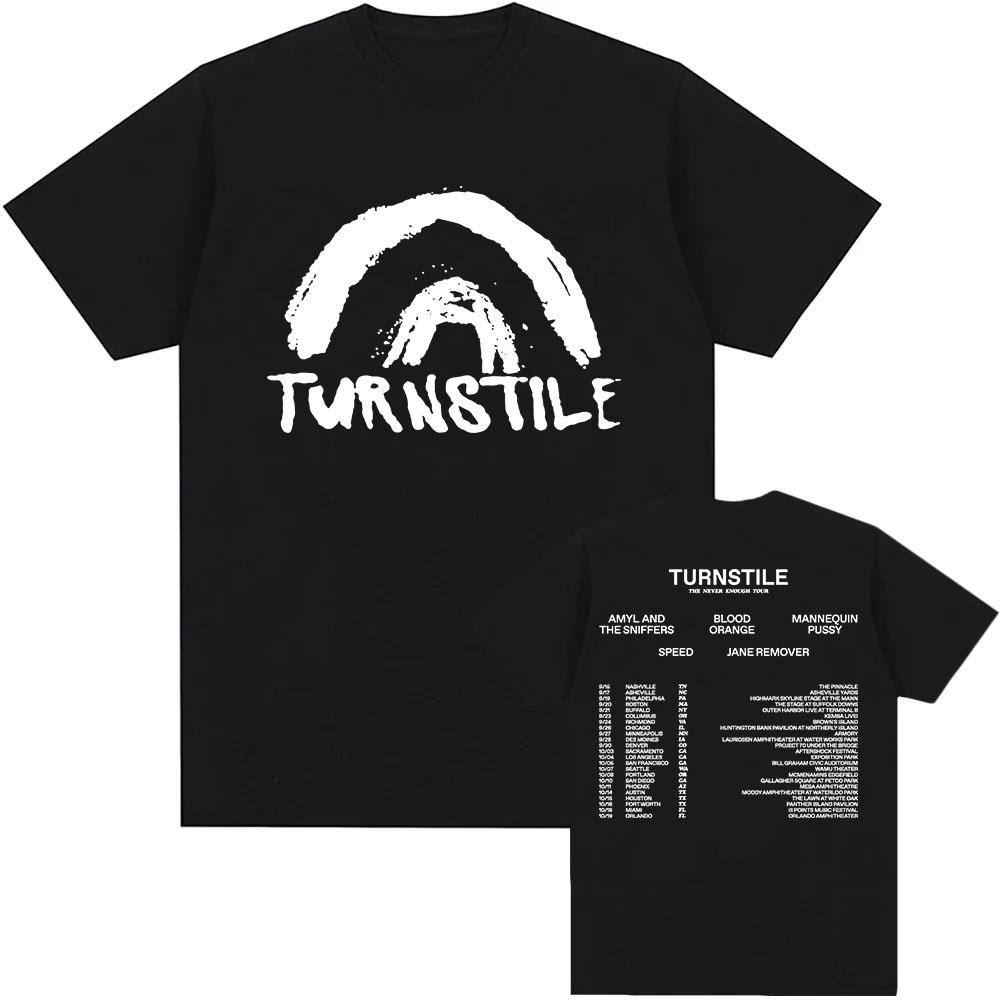 TURNSTILE NEVER ENOUGH T-shirt Men Cotton Clothing Hip Hop Summer Unisex Streetwear Band Graphic Tshirts 2025 Album Tees
