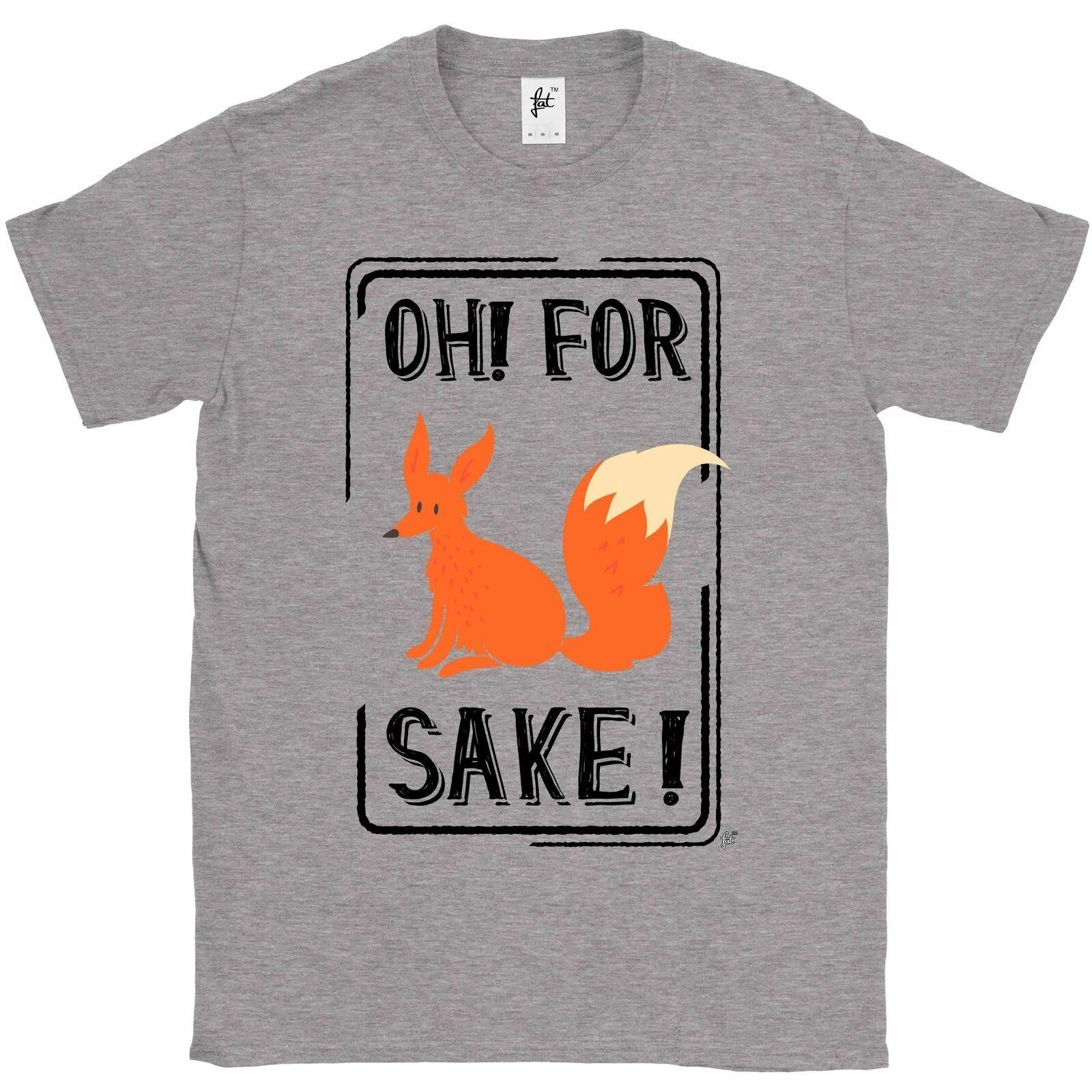Oh For Fox s Sake Funny Joke Present Mens T-Shirt XXL